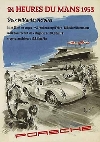 Porsche Race Reprint 24 Heures Porsche Race Reprint 24 Heures